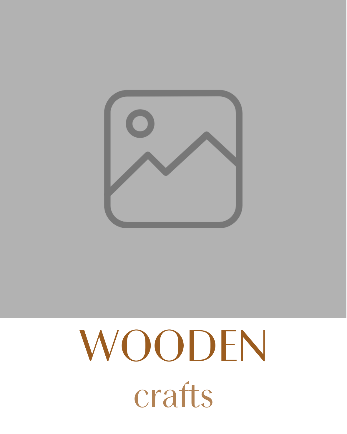 Woodcrafts